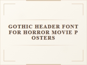 Top Fonts for Horror Movie Poster Headers